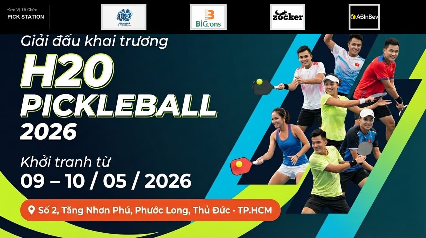 Giải đấu khai trương H20 Pickleball – 09-10/05/2026